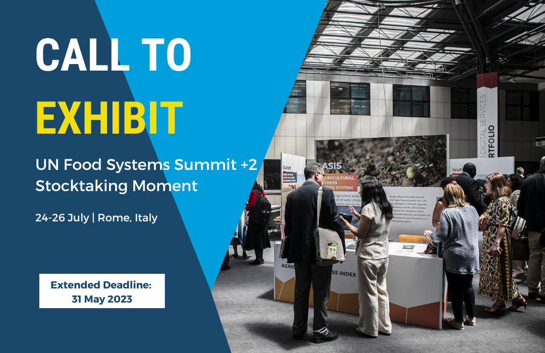 NEW EXTENDED DEADLINE: Call to Exhibit at UN Food Systems Summit +2 Stocktaking Moment